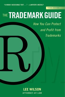 The trademark guide : how you can protect and profit from trademarks  cover image cdn