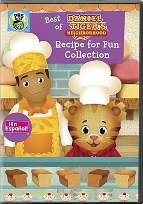 Daniel Tiger's neighborhood. Best of Daniel Tiger's neighborhood recipe for fun collection  cover image cdn