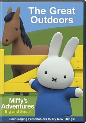 Miffy's adventures big and small. The great outdoors cover image cdn