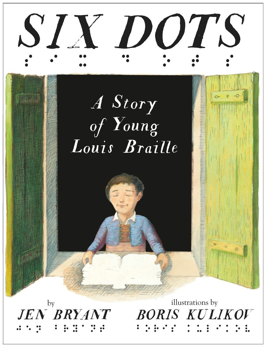 Six dots a story of young Louis Braille cover image cdn