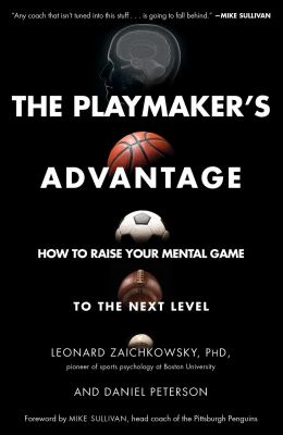 The playmaker's advantage : how to raise your mental game to the next level  cover image cdn