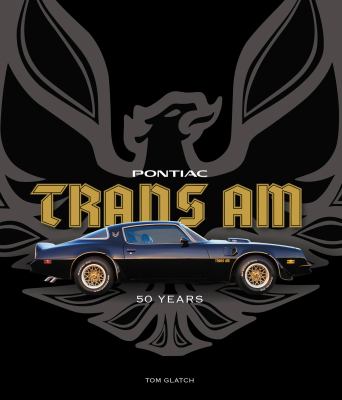 Pontiac Trans AM : 50 years  cover image cdn