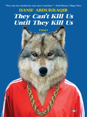 They can't kill us until they kill us : essays  cover image cdn
