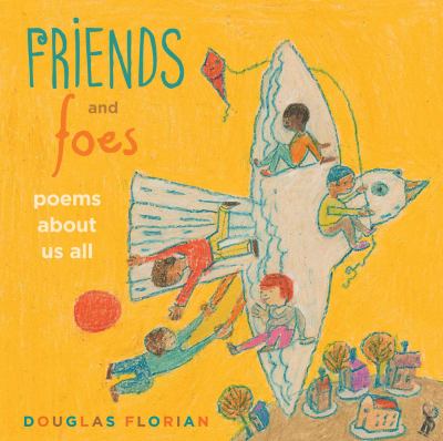Friends and foes : poems about us all  cover image cdn