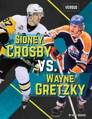 Sidney Crosby vs. Wayne Gretzky  cover image cdn