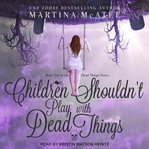 Children shouldn't play with dead things cover image cdn