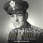 Glenn Miller declassified cover image cdn