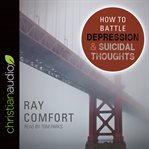 How to battle depression and suicidal thoughts cover image cdn