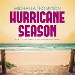 Hurricane season : [a coach, his team, and their triumph in the time of Katrina] cover image cdn