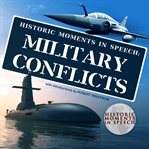 Historic moments in speech : military conflicts cover image cdn