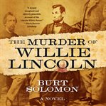The murder of Willie Lincoln cover image cdn