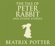 The tale of Peter Rabbit and other stories cover image cdn