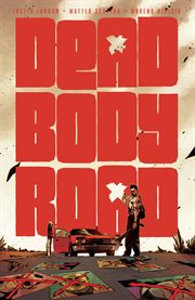 Dead Body Road. Issue 1-6 cover image cdn