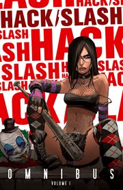 Hack/slash omnibus. Volume 1 cover image cdn