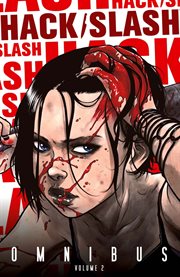 Hack/slash omnibus. Issue 1-17 cover image cdn