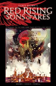 Pierce Brown's red rising : Sons of Ares. Issue 1-6 cover image cdn