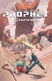 Prophet. Volume 5, issue 1-6, Earth war cover image cdn