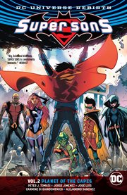 Super sons. Volume 2, issue 6-10, Planet of the capes cover image cdn