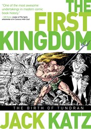 The first kingdom. Volume 1, The birth of Tundran cover image cdn