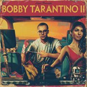 Bobby Tarantino II cover image cdn