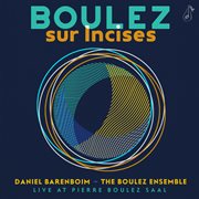 Boulez: sur incises (live at pierre boulez saal) cover image cdn