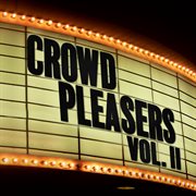 Crowd pleasers (vol. ii) cover image cdn