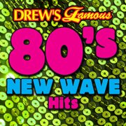 Drew's famous 80's new wave hits cover image cdn