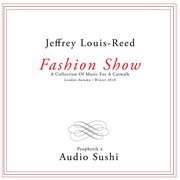 Fashion show : a collection of music for a catwalk cover image cdn