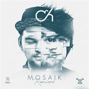Mosaik (remixes) cover image cdn
