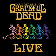 The best of The Grateful Dead live : 1969-1977 cover image cdn
