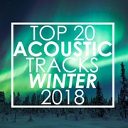 Top 20 acoustic tracks winter 2018 (instrumental) cover image cdn