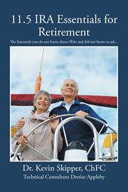 11.5 ira essentials for retirement. The Essentials You Do Not Know About Iras and Did Not Know to Ask... cover image cdn
