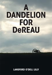 A dandelion for DeReau cover image cdn