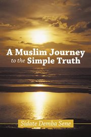 A muslim journey to the simple truth cover image cdn