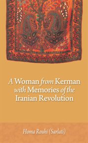 A woman from Kerman with memories from Iranian revolution cover image cdn