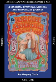 American watersheds 1 & 2. A Magical, Mystical, Musical, and Historical Journey cover image cdn
