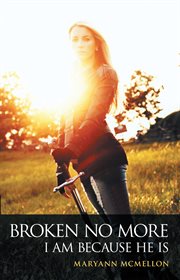 Broken no more : I am because he is cover image cdn