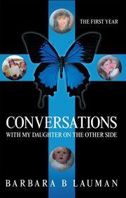 Conversations with my daughter on the other side : the first year cover image cdn