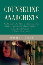Counseling anarchists. We All Marry Our Mirrors-Someone Who Reflects How We Feel About Ourselves. Folding Inside Ourselves. cover image cdn