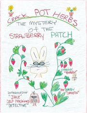 Crack pot herbs. The Mystery of the Strawberry Patch cover image cdn