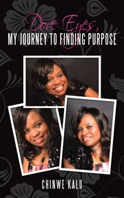 Dove eyes, my journey to finding purpose cover image cdn
