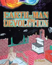 Earth, man, & devolution cover image cdn