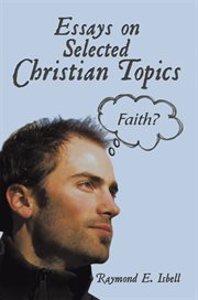 Essays on selected christian topics cover image cdn