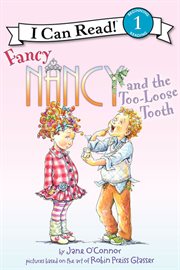 Fancy Nancy and the too-loose tooth cover image cdn