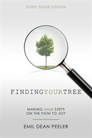 Finding your tree : making small steps on the path to joy cover image cdn