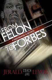 From Felon to Forbes cover image cdn