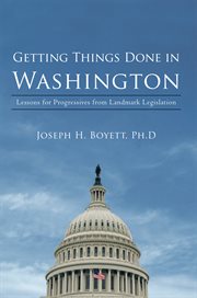 Getting things done in washington. Lessons for Progressives from Landmark Legislation cover image cdn