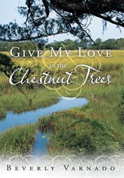 Give my love to the chestnut trees cover image cdn