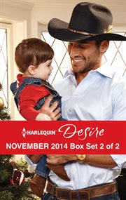 Harlequin desire November 2014 box set : the cowboy's pride and joy ; From enemy's daughter to expectant bride ; The boss's mistletoe maneuvers. 2 of 2 cover image cdn