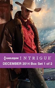 Harlequin intrigue December 2014 - box set 1 of 2 : Deliverance at Cardwell Ranch ; Cold case in Cherokee Crossing ; Witness protection cover image cdn